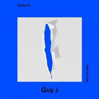 Guy J – West On Mars EP