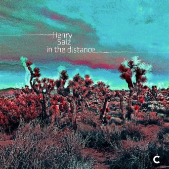 Henry Saiz – In The Distance