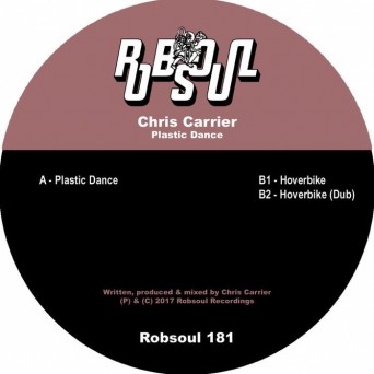 Chris Carrier – Plastic Dance