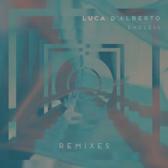 Luca D’Alberto – Wait For Me (Remixes)