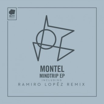 Montel – Mindtrip EP