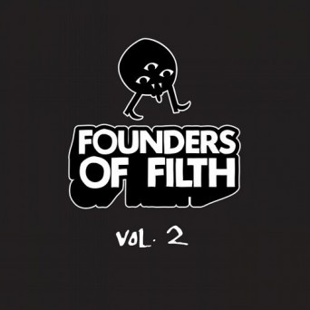 ]Aphrohead, Moon Room & FOFtreaL Quintet – Founders of Filth Volume Two