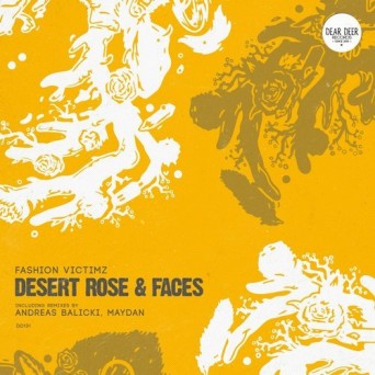 Fashion Victimz – Desert Rose & Faces