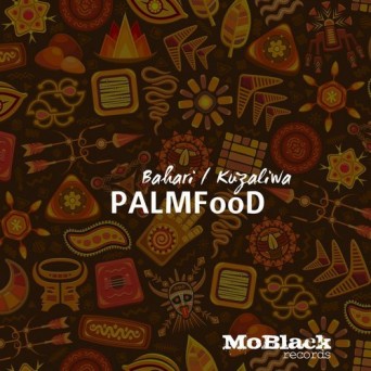 PALMFooD – Bahari / Kuzaliwa