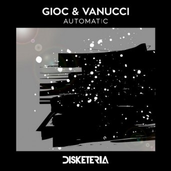 Vanucci & GIOC – Automatic