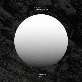 Kincaid and Sinàl – Long Haul EP