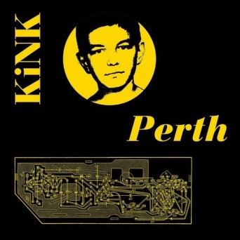 Kink – Perth