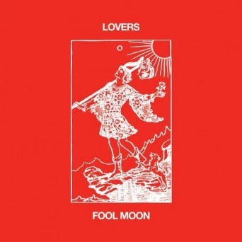 Lovers – Fool Moon