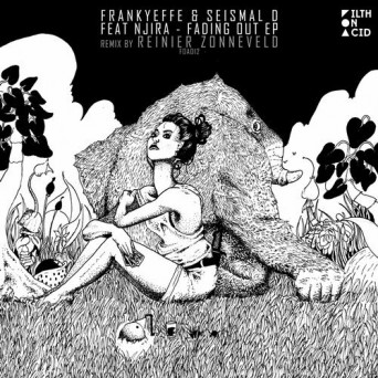Frankyeffe, Seismal D, Njira – Fading Out