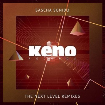 Sascha Sonido – The Next Level Remixes Pt. 2