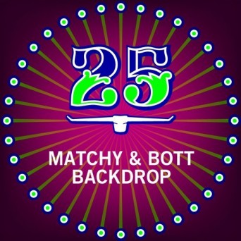 Matchy & Bott – BackDrop Ep