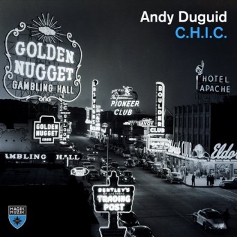 Andy Duguid – C.H.I.C.