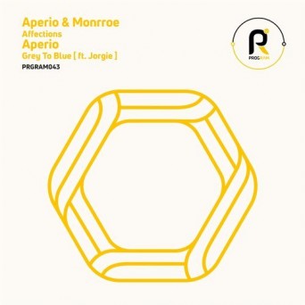 Aperio & Monrroe – Affections / Grey to Blue