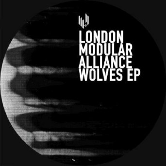 London Modular Alliance – Wolves EP
