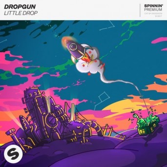 Dropgun – Little Drop