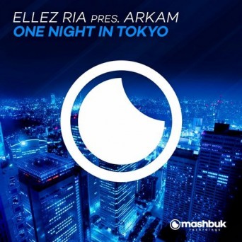 Ellez Ria – One Night In Tokyo