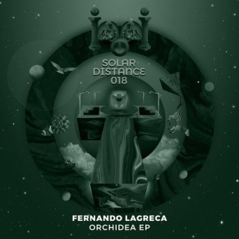Fernando Lagreca – Orchidea EP