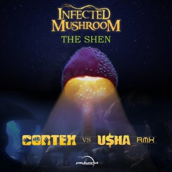 Infected Mushroom – The Shen (Usha vs. Cortex Remix)