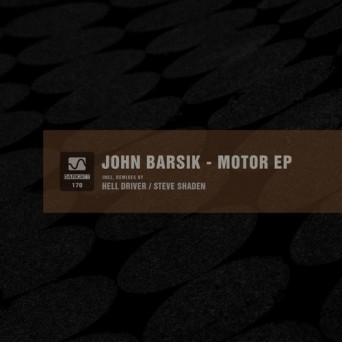 John Barsik – Motor EP