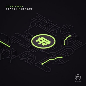 John Miszt – Hardwired_007: Search / Zero.db