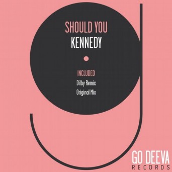 Kennedy – Should You