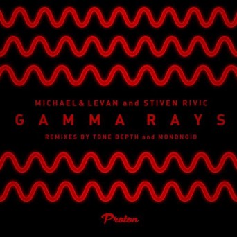 Michael & Levan & Stiven Rivic – Gamma Rays