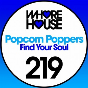 Popcorn Poppers – Find Your Soul