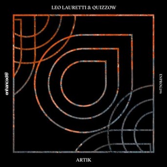 Quizzow & Leo Lauretti – Artik