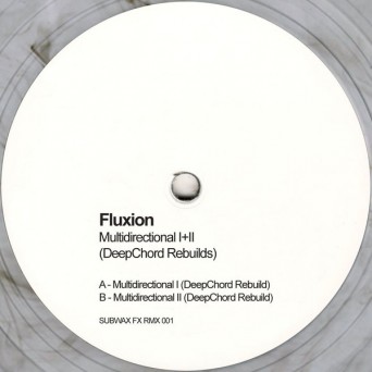 Fluxion ‎– Multidirectional I+II (DeepChord Rebuilds)