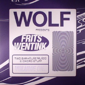 Frits Wentink ‎– Two Bar House Music & Chord Stuff Volume One