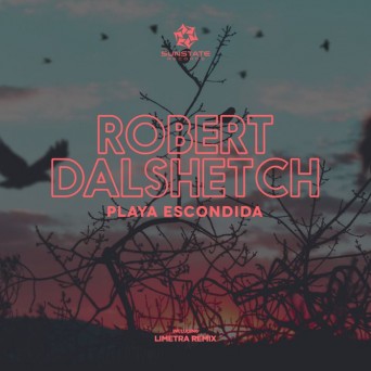 Robert Dalshetch – Playa Escondida