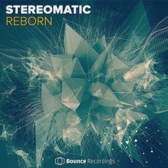 Stereomatic – Reborn