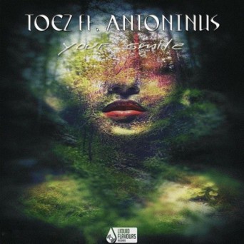 Toez & Antoninus – Your Smile