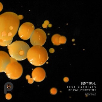 Tomy Wahl – Just Machines