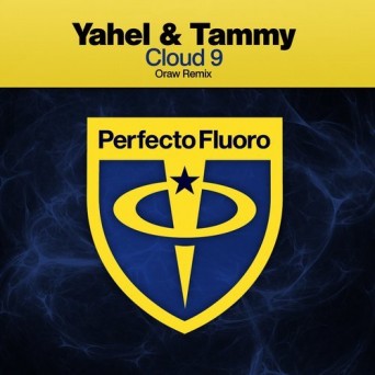 Yahel & Tammy – Cloud 9 (Oraw Remix)