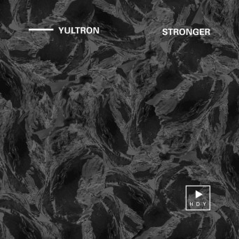 Yultron – Stronger