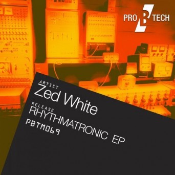 Zed White – Rythmatronic