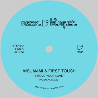 Misumami,First Touch – Prove Your Love