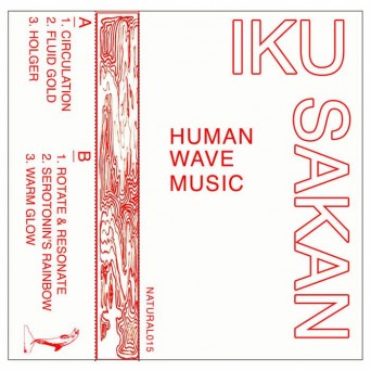 Iku Sakan – Human Wave Music