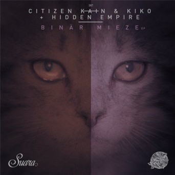 Citizen Kain & Kiko & Hidden Empire – Binär Mieze