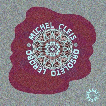 Michel Cleis – Obsoleto Lerobo
