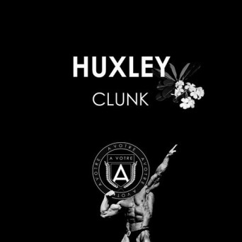 Huxley – Clunk