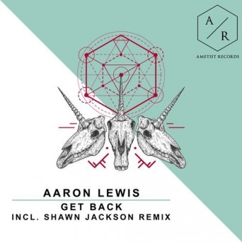 Aaron Lewis – Get Back