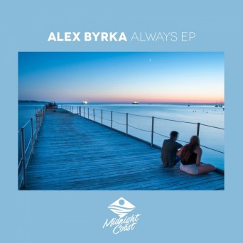 Alex Byrka – Always