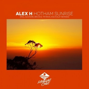 Alex H – Hotham Sunrise (Remixes)