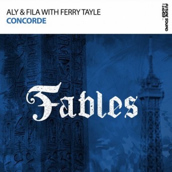 Aly & Fila, Ferry Tayle – Concorde