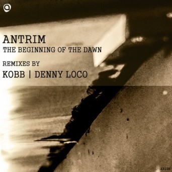 Antrim – The Beginning of the Dawn