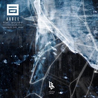 Arbee feat. Dyzlexic – Frostbite (Ice Cold)