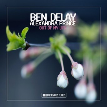 Ben Delay feat Alexandra Prince – Out of My Life
