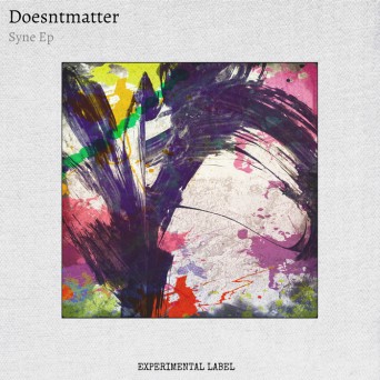 Doesntmatter – Syne EP
